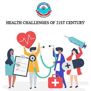 Read more about the article HEALTH CHALLENGES OF 21ST CENTURY